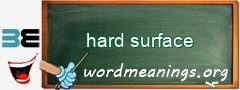 WordMeaning blackboard for hard surface